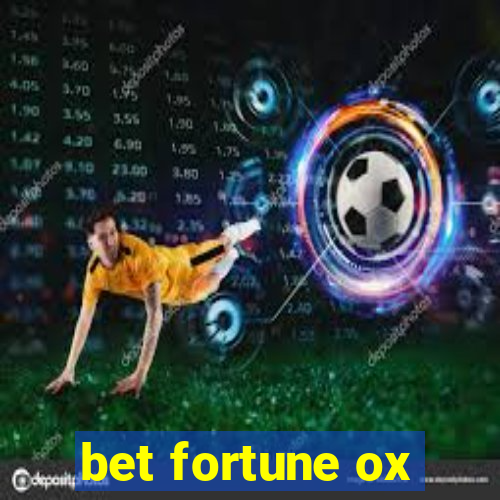 bet fortune ox
